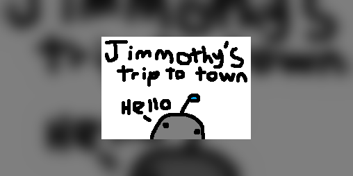 Cover image for Jimmothy's trip to to town