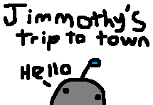 Cover image for Jimmothy's trip to to town