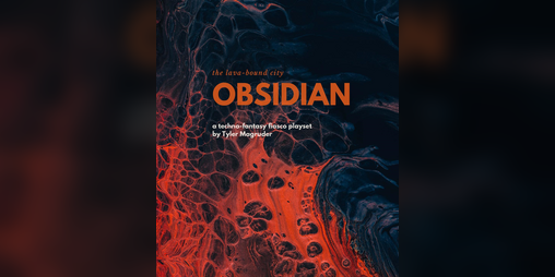 Cover image for Obsidian, A Fiasco Playset