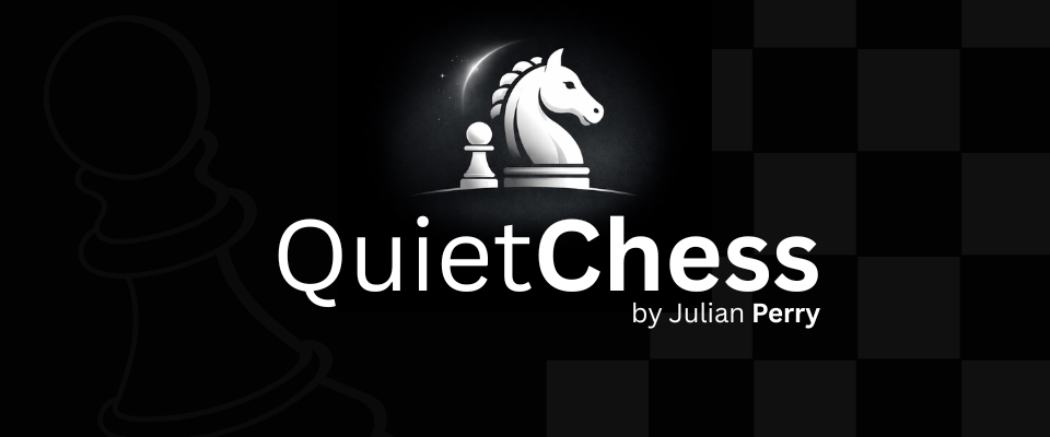 QuietChess
