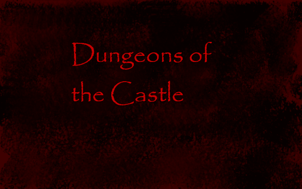 Dungeons Of The Castle