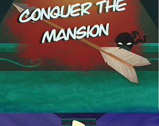 Conquer The Mansion