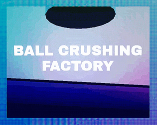 BALL CRUSHING FACTORY