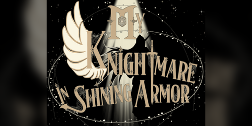 Cover image for My Knightmare In Shining Armor