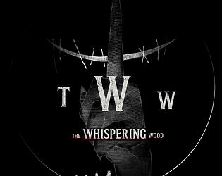 The Whispering Wood
