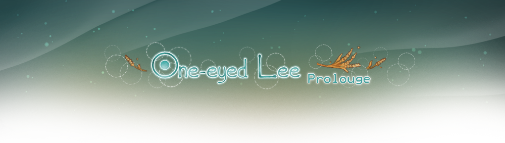 One-Eyed Lee: Prologue