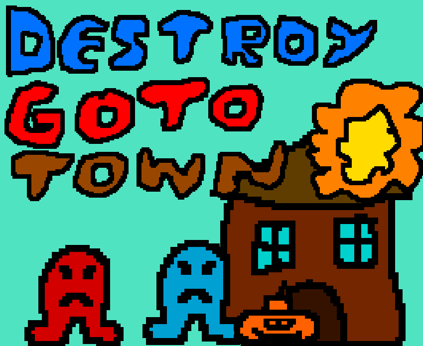 Cover image for Destroy Goto Town