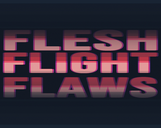 Portada de FLESH FLIGHT FLAWS
