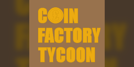 Cover image for Coin Factory Tycoon