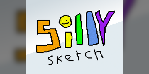 Cover image for SILLY sketch!