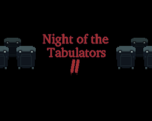 Night of the Tabulators 2 game screenshot
