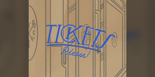 Cover image for Tickets, Please!