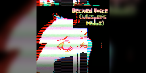Cover image for DECEIVED VOICE - WHISPER'S REDUX