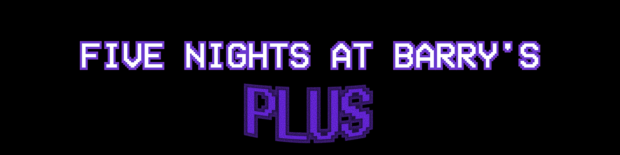 Five Nights at Barry's: Plus