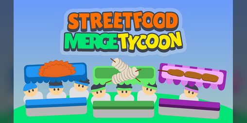 Cover image for Street Food Merge Tycoon