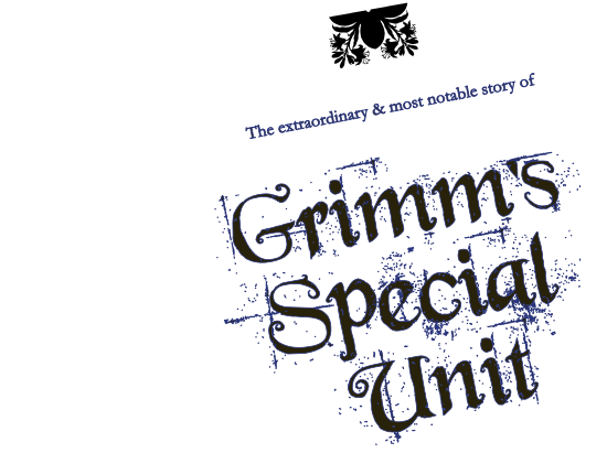 Grimm's Special Unit