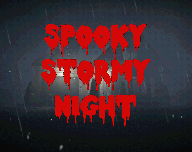 Spooky Stormy Night