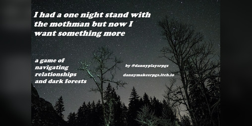 Cover image for I Had A One Night Stand With the Mothman But Now I Want Something More