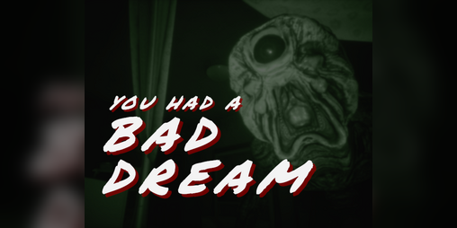 Cover image for You had a bad dream DEMO