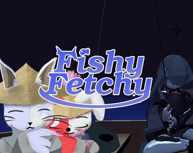 Fishy Fetchy [Fishing Horror Jam 2] cover