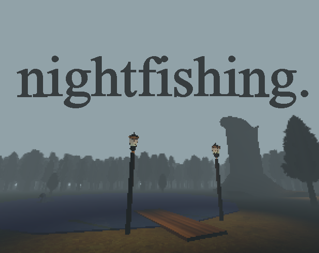 nightfishing. by Jake