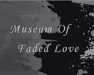 The Faded Love Museum
