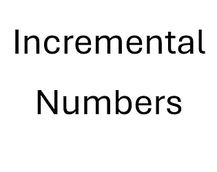 Incremental Numbers
