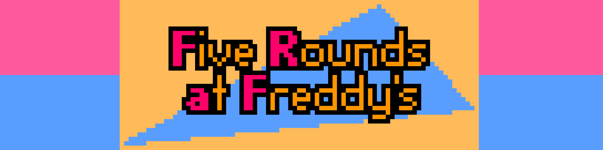 Five Rounds at Freddy's