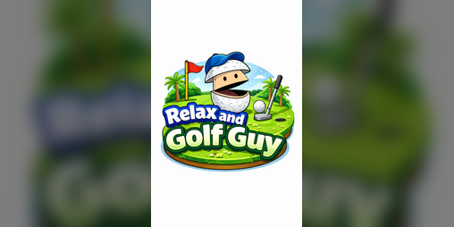 Cover image for Relax and Golf Guy