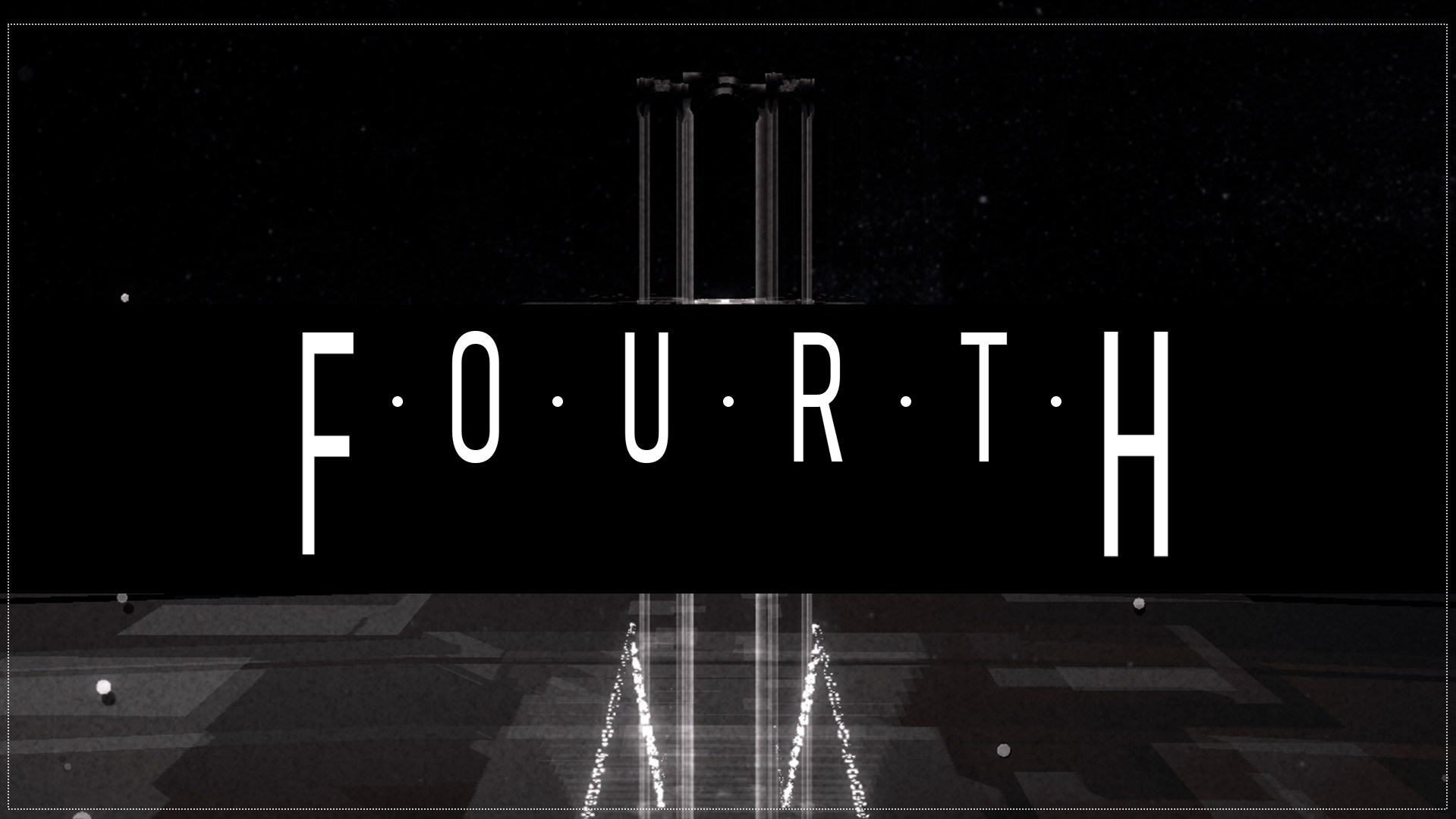 F.O.U.R.T.H