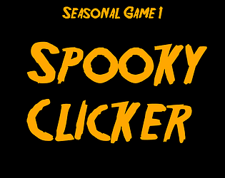 Seasonal Game 1 - Spooky Clicker