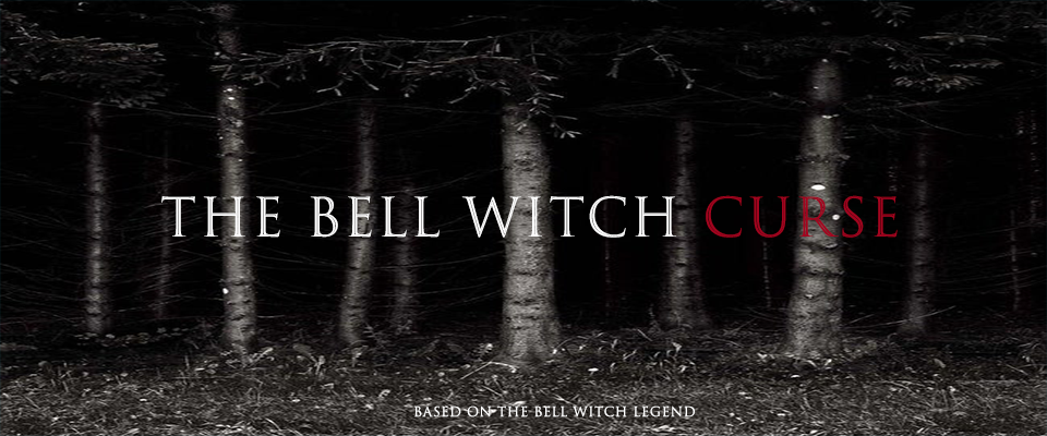 The Bell Witch Curse