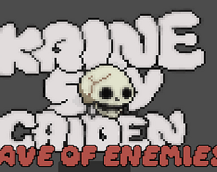KAINE SOY GAIDEN: WAVE OF ENEMIES