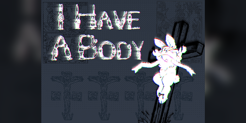 Cover image for I Have A Body
