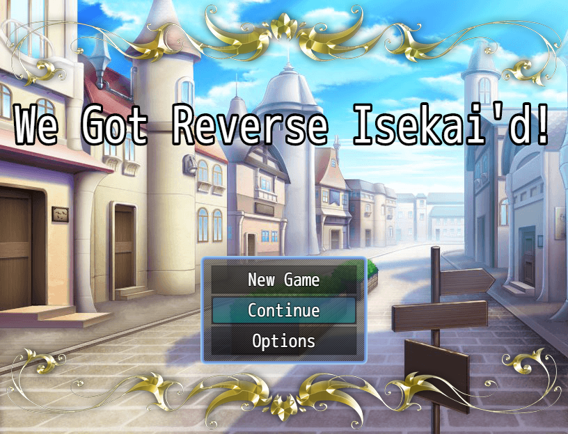 Cover image for We Got Reverse Isekai'd!