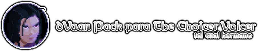 dVaan Pack para The Choicer Voicer
