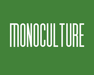 Monoculture