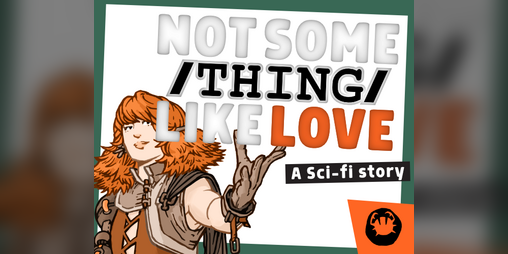 Cover image for Not Some /Thing/ Like Love