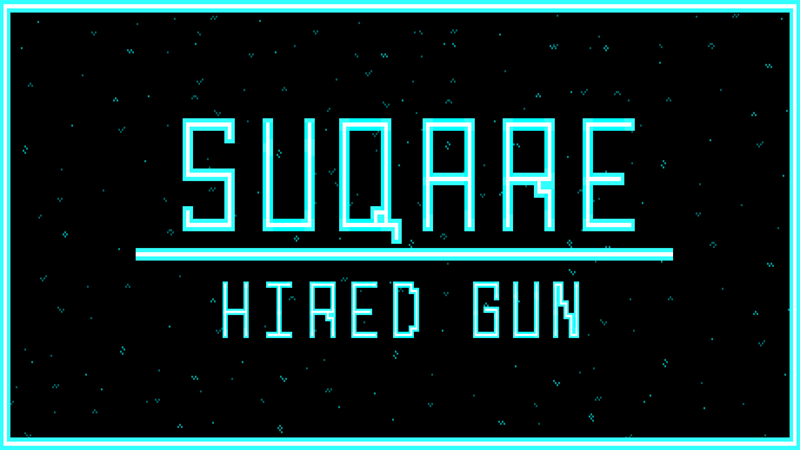 Cover image for Suqare: Hired Gun - Demo