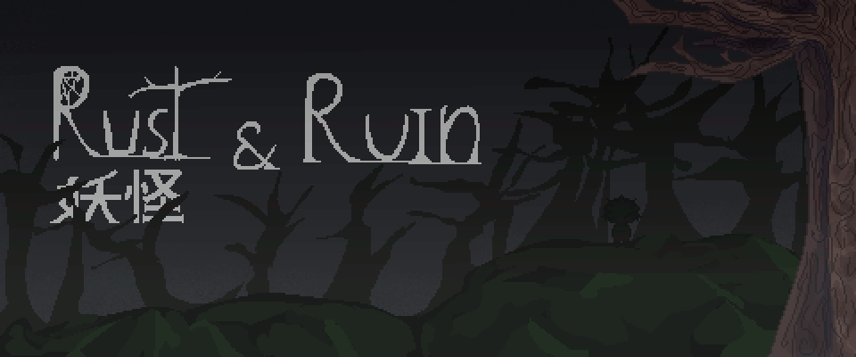 Rust & Ruin