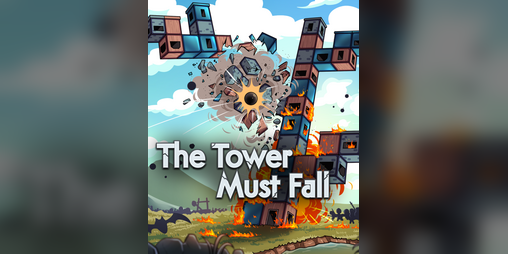 Cover image for The Tower Must Fall (Demo)