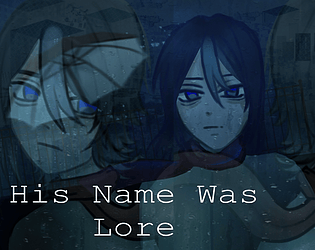 His Name Was Lore