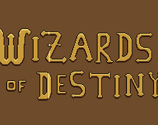 Wizards Of Destiny