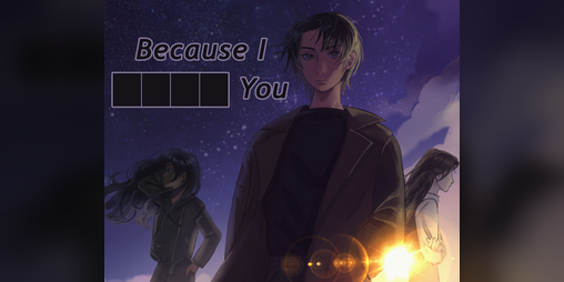 Cover image for Because I ████ You