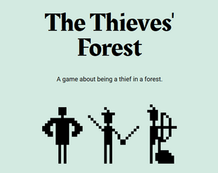 The Thieves' Forest