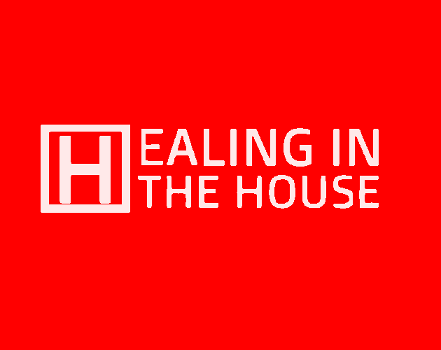 Healing In The House