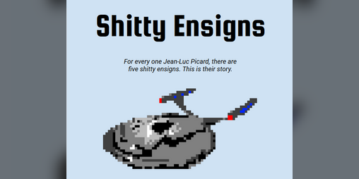 Cover image for Shitty Ensigns