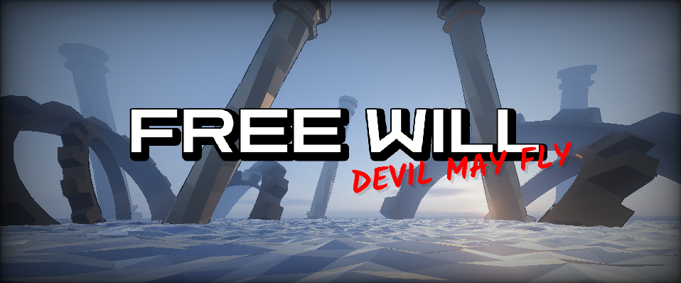 Free Will: Devil May Fly