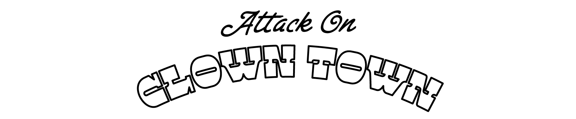 Attack on Clown Town