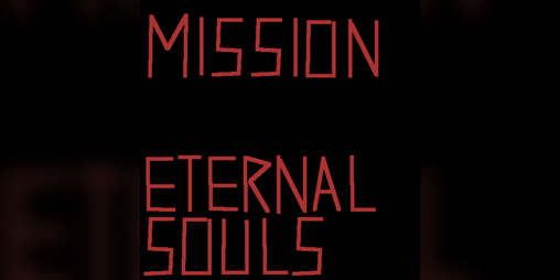 Cover image for MISSION ETERNAL SOULS
